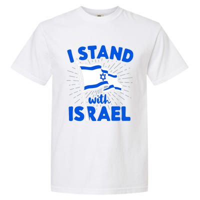 Support Israel I Stand With Israel Israeli Flag Garment-Dyed Heavyweight T-Shirt