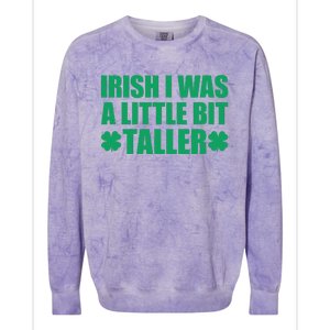 Shamrocks Irish I Was A Little Bit Taller St Patricks Day Colorblast Crewneck Sweatshirt