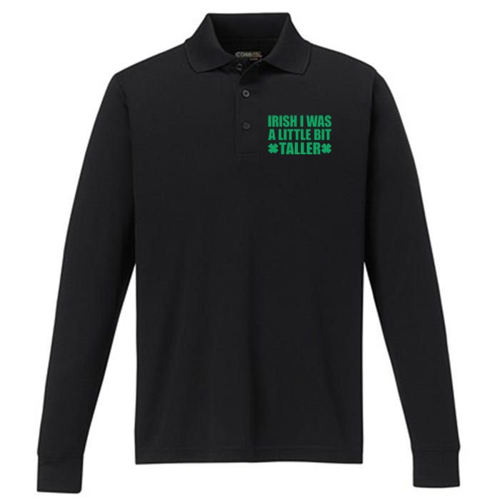 Shamrocks Irish I Was A Little Bit Taller St Patricks Day Performance Long Sleeve Polo