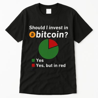 Should I Invest In Bitcoin Yes Pie Chart Funny Crypto Tall T-Shirt