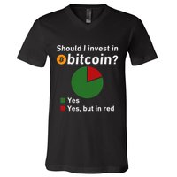 Should I Invest In Bitcoin Yes Pie Chart Funny Crypto V-Neck T-Shirt
