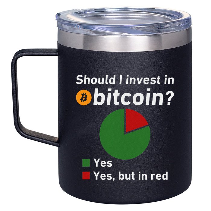 Should I Invest In Bitcoin Yes Pie Chart Funny Crypto 12oz Stainless Steel Coffee Mug