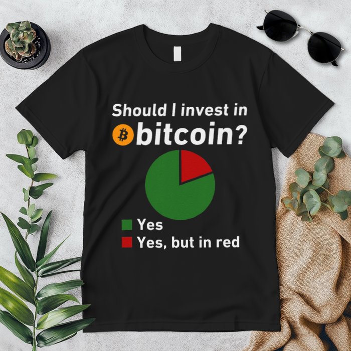 Should I Invest In Bitcoin Yes Pie Chart Funny Crypto Premium T-Shirt
