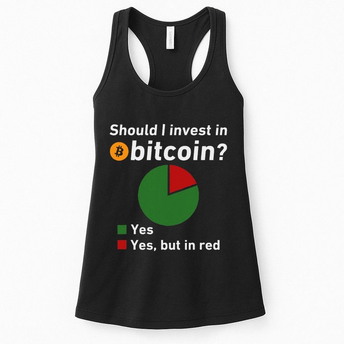 Should I Invest In Bitcoin Yes Pie Chart Funny Crypto Womens Tank Top