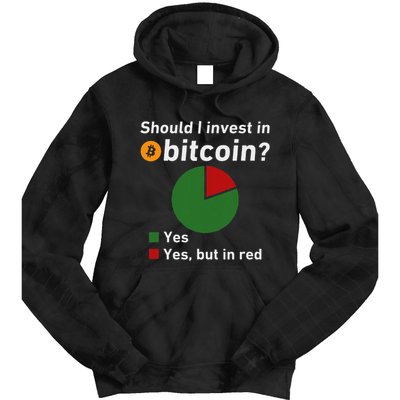 Should I Invest In Bitcoin Yes Pie Chart Funny Crypto Tie Dye Hoodie