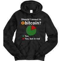 Should I Invest In Bitcoin Yes Pie Chart Funny Crypto Tie Dye Hoodie