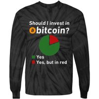 Should I Invest In Bitcoin Yes Pie Chart Funny Crypto Tie-Dye Long Sleeve Shirt