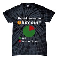 Should I Invest In Bitcoin Yes Pie Chart Funny Crypto Tie-Dye T-Shirt