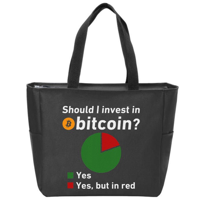Should I Invest In Bitcoin Yes Pie Chart Funny Crypto Zip Tote Bag