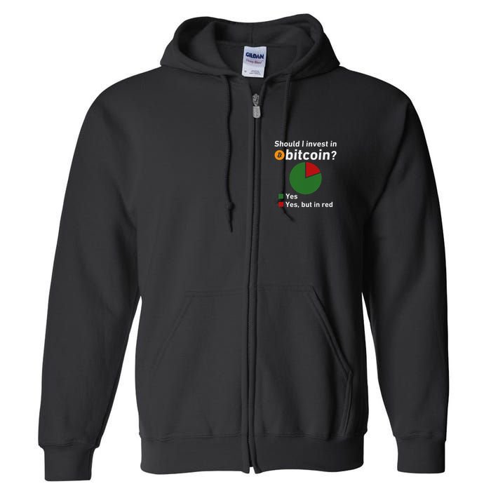 Should I Invest In Bitcoin Yes Pie Chart Funny Crypto Full Zip Hoodie