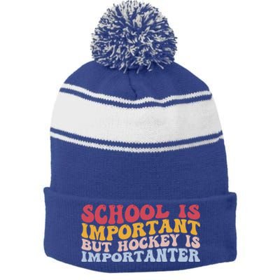 School Is Important But Hockey Is Importanter Funny Player Cool Gift Stripe Pom Pom Beanie