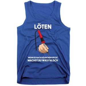 Soldering If It Smells Like Chicken Do Something Wrong Gift Tank Top