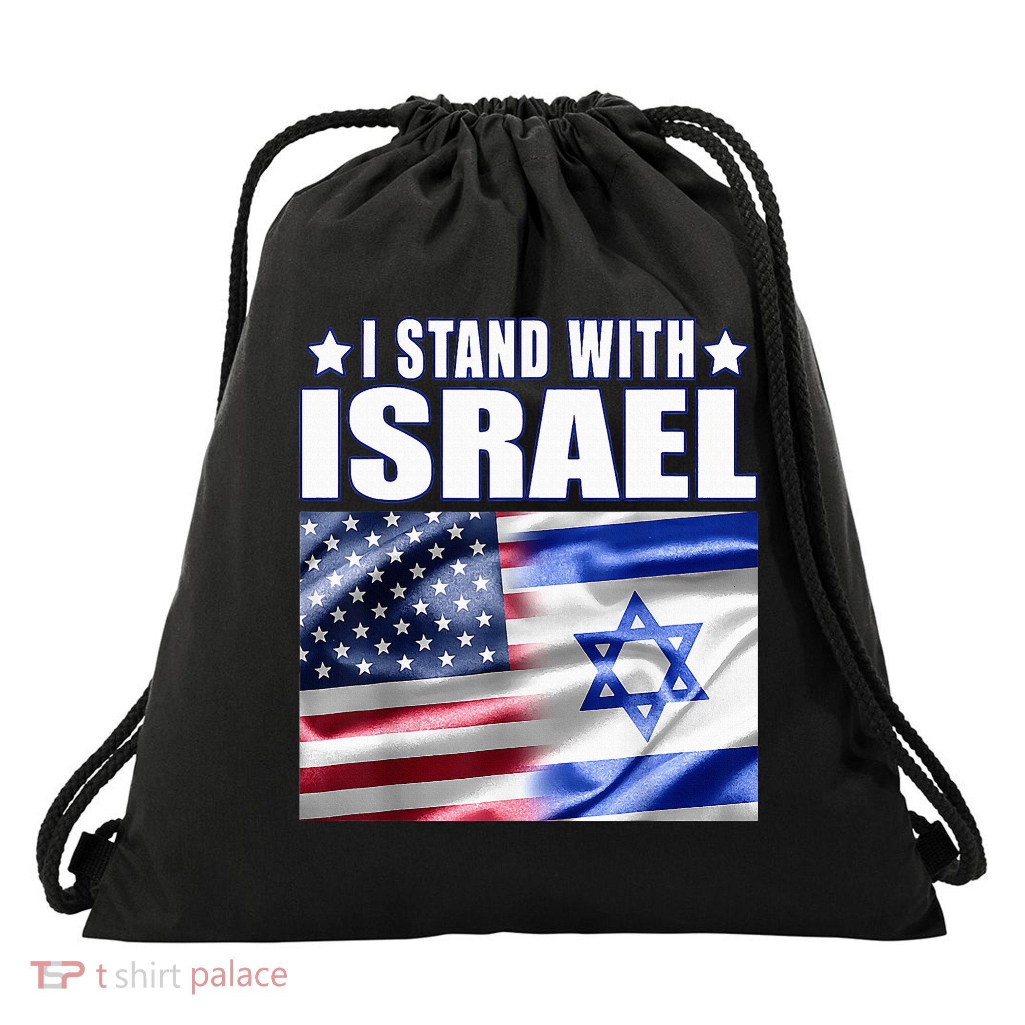 Support Israel I Stand With Israel Us Israel Flag Combined Drawstring Bag