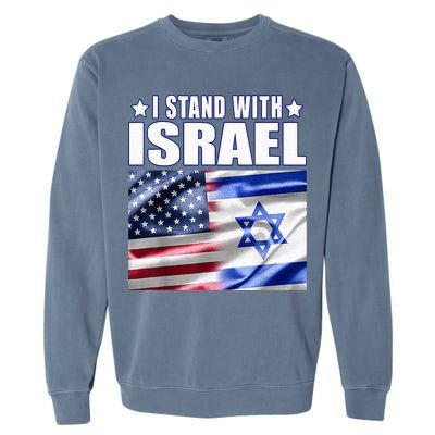Support Israel I Stand With Israel Us Israel Flag Combined Garment-Dyed Sweatshirt