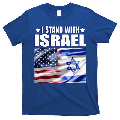 Support Israel I Stand With Israel Us Israel Flag Combined T-Shirt