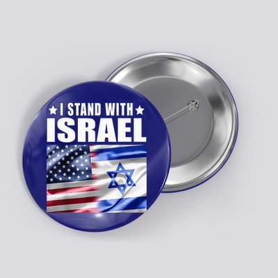 Support Israel I Stand With Israel Us Israel Flag Combined Button