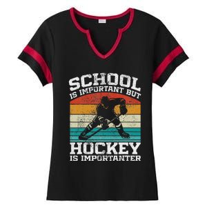 School Is Important But Hockey Is Importanter Ladies Halftime Notch Neck Tee