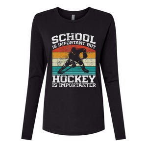 School Is Important But Hockey Is Importanter Womens Cotton Relaxed Long Sleeve T-Shirt