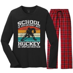 School Is Important But Hockey Is Importanter Women's Long Sleeve Flannel Pajama Set 