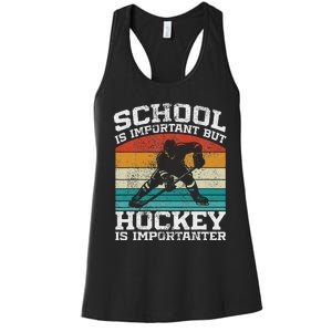 School Is Important But Hockey Is Importanter Women's Racerback Tank