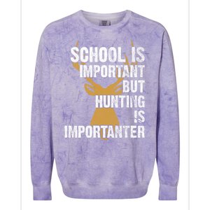 School Is Important But Is Hunting Importanter Deer Colorblast Crewneck Sweatshirt