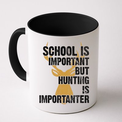 School Is Important But Is Hunting Importanter Deer Mug