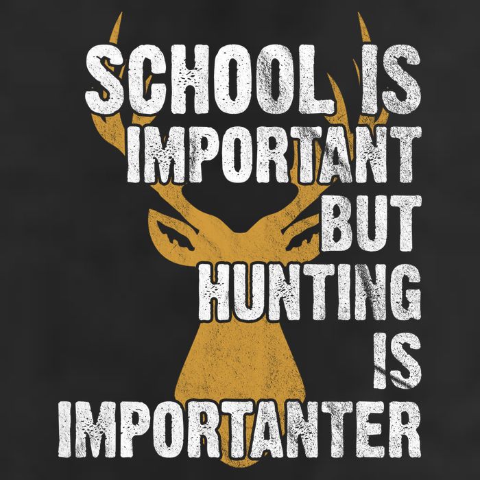 School Is Important But Is Hunting Importanter Deer Tumbler