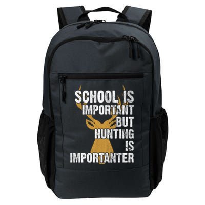 School Is Important But Is Hunting Importanter Deer Daily Commute Backpack