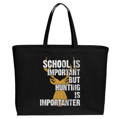 School Is Important But Is Hunting Importanter Deer Cotton Canvas Jumbo Tote