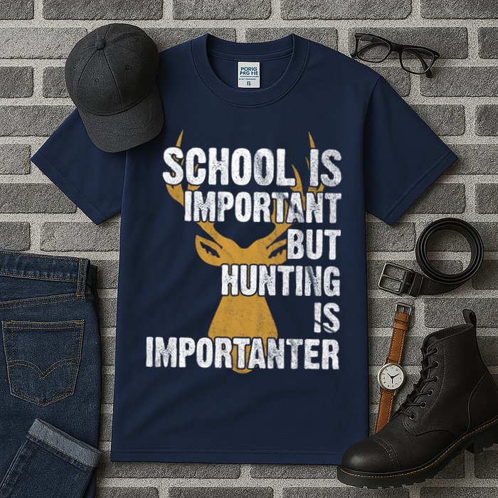 School Is Important But Is Hunting Importanter Deer Tall T-Shirt