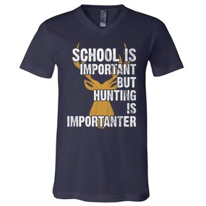 School Is Important But Is Hunting Importanter Deer V-Neck T-Shirt