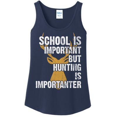 School Is Important But Is Hunting Importanter Deer Ladies Essential Tank