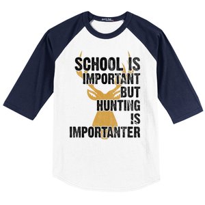 School Is Important But Is Hunting Importanter Deer Baseball Sleeve Shirt