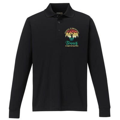 School Is Important But Tennis Is Importanter Gift Performance Long Sleeve Polo