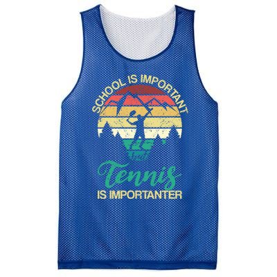 School Is Important But Tennis Is Importanter Gift Mesh Reversible Basketball Jersey Tank