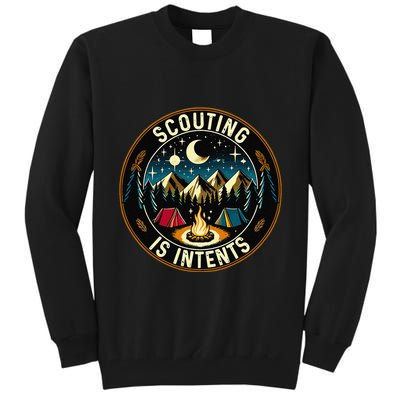 Scouting Is Intents Scout Camper Camping Tall Sweatshirt