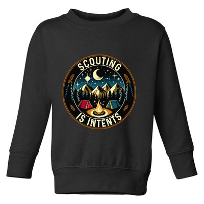 Scouting Is Intents Scout Camper Camping Toddler Sweatshirt