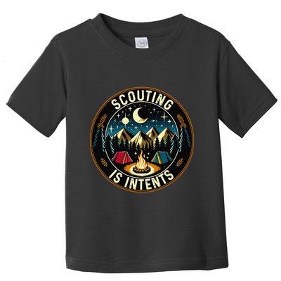Scouting Is Intents Scout Camper Camping Toddler T-Shirt