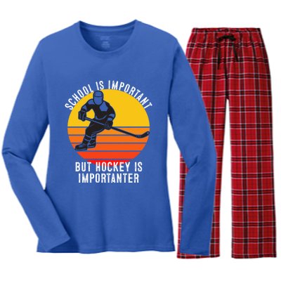 School Is Important But Hockey Is Importanter Funny Sports Gift Women's Long Sleeve Flannel Pajama Set 