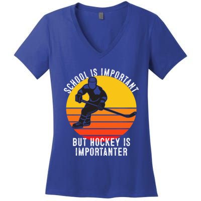 School Is Important But Hockey Is Importanter Funny Sports Gift Women's V-Neck T-Shirt