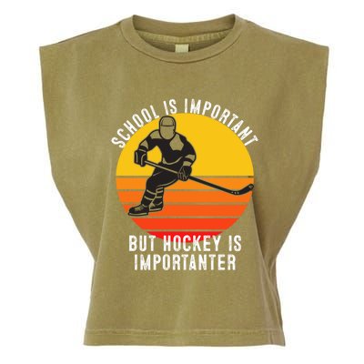 School Is Important But Hockey Is Importanter Funny Sports Gift Garment-Dyed Women's Muscle Tee