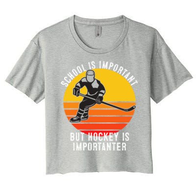 School Is Important But Hockey Is Importanter Funny Sports Gift Women's Crop Top Tee