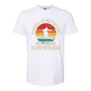 School Is Important But Skiing Is Importanter Ski Funny Gift Funny Gift Softstyle CVC T-Shirt