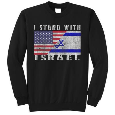 Support Israel I Stand With Israel Israel Flag/American Flag Sweatshirt