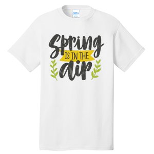 Spring Is In The Air Cute Season Tall T-Shirt