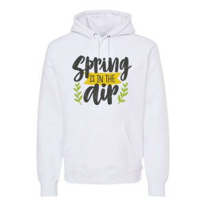 Spring Is In The Air Cute Season Premium Hoodie