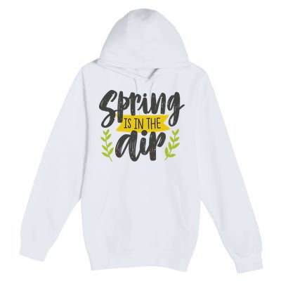 Spring Is In The Air Cute Season Premium Pullover Hoodie