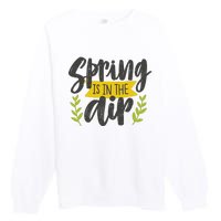 Spring Is In The Air Cute Season Premium Crewneck Sweatshirt