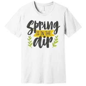 Spring Is In The Air Cute Season Premium T-Shirt