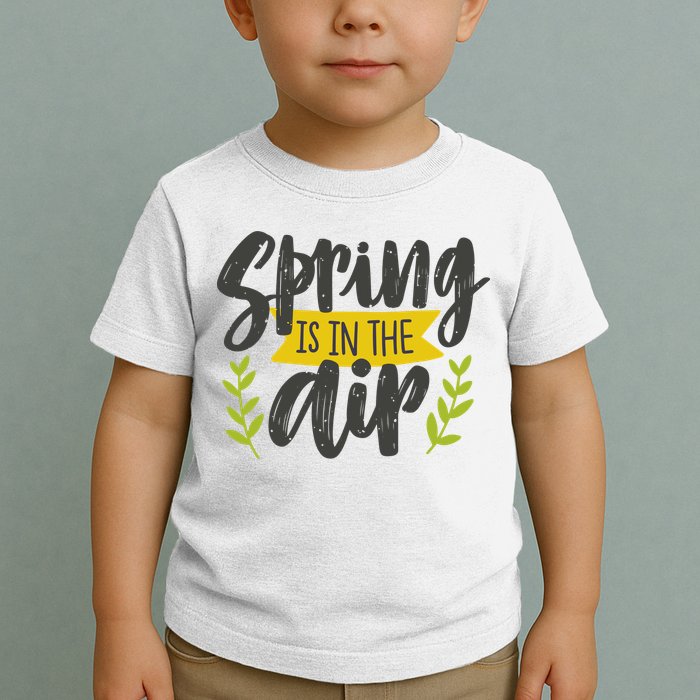 Spring Is In The Air Cute Season Toddler T-Shirt